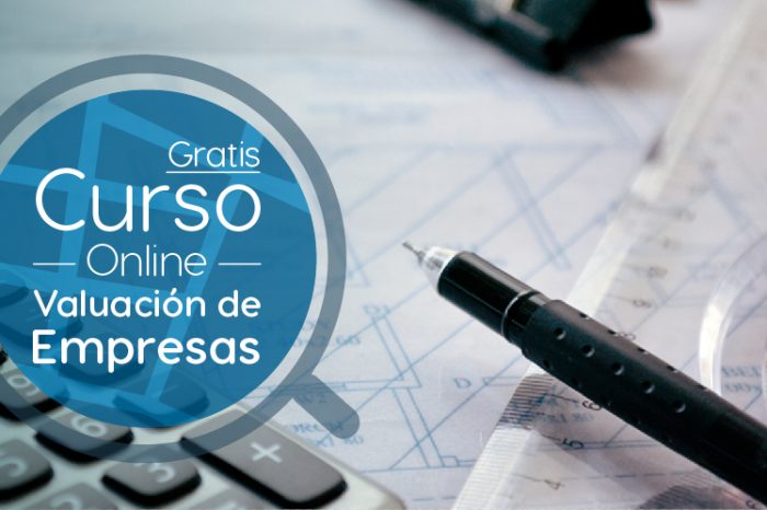 Curso Gratis Online "Valuación de empresas" Universidad Nacional Autónoma de México